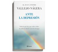Ante la depresión: Todo lo que hay que saber sobre la enfermedad de nuestro tiempo: 1 (Prácticos)