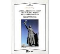 Ante La Reconstrucción Textual Del Poema De Fernán González