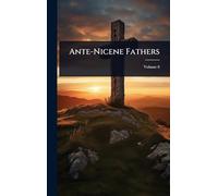 Ante-Nicene Fathers