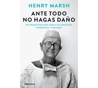 Ante todo no hagas daño | Henry Marsh