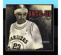 Ante-Up - Why Would I Lie