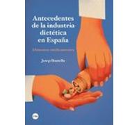 Antecedentes De La Industria Dietética En España
