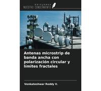 Antenas microstrip de banda ancha con polarización circular y límites fractales