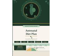 Antenatal Diet plan For a Healthy Pregnancy and Prevention of Preeclampsia: Nourishing a mother is nourishing two lives