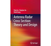 Sección eficaz de radar de antenas – Teoría y diseño – Springer Verlag
