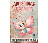 Antennae Dreams: Tune In to Nature’s Clues in Every Word Search