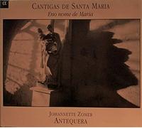 Antequera Zomer, Johannette - Alfonso X el Sabio Cantigas de Santa María