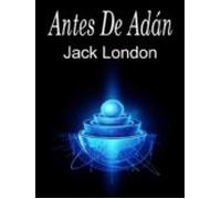 Antes De Adán (ebook)