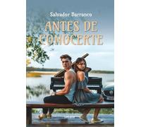 Antes de conocerte: 1 (Romántica)