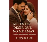 Antes de decir que no me amas