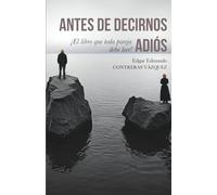 Antes de Decirnos Adiós