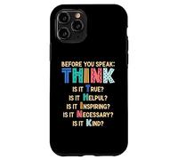 Antes de Hablar, Piensa | Motivación & Inspiración Carcasa para iPhone 11 Pro