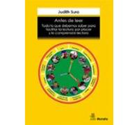 Antes de leer. Todo lo que debemos saber para facilitar la lectura por placer y la comprensión lectora