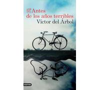 Antes de los años terribles (Áncora & Delfín)