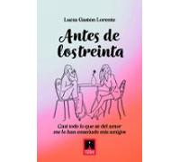 Antes De Los Treinta