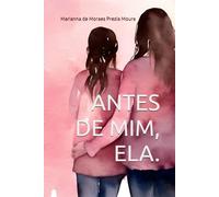 ANTES DE MIM, ELA.: A complexidade da relação materna sob o olhar sistêmico.