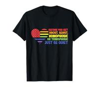 antes de obtener el mes del orgullo homofóbico sexista racista Camiseta