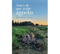 Antes de que acabe agosto