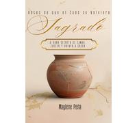 Antes de que el Caos se Volviera Sagrado: La Obra Secreta de Sanar, Crecer y Volver a Creer (The Sacred Becoming Series)