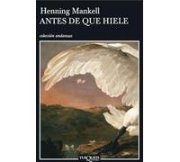 Antes De Que Hiele