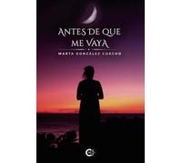 Antes de que me vaya