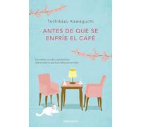 Antes de que se enfríe el café: 1 (Best Seller)