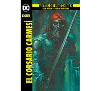 Antes de Watchmen: El corsario carmesí (Segunda Edición)