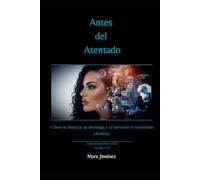 Antes del atentado