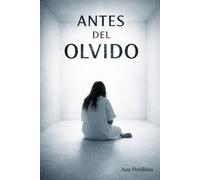 Antes del olvido