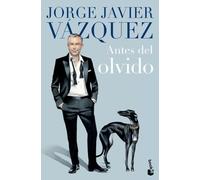 Antes del olvido (Biografías y Memorias)