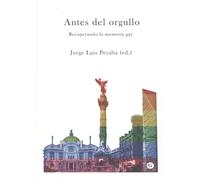 Antes del orgullo