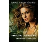 Antes Do Século Xx (ebook)