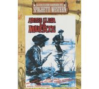 Antes_llega_la_muerte [DVD]