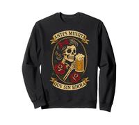 Antes Muerta Que Sin Birra Calavera Cerveza Humor Tatuaje Sudadera