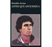 Antes que anochezca (Andanzas)