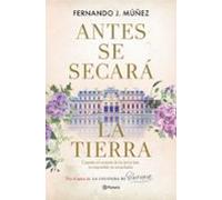 Antes se secará la tierra