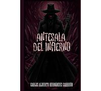 Antesala del Infierno: Segunda Edición Revisada