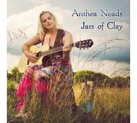 Anthea Neads - Jars of Clay [UK Import]