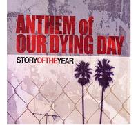 Anthem of Our Dying Day