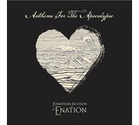 ANTHEMS FOR THE APOCALYPSE