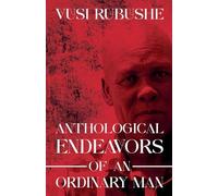 Anthological Endeavours of an Ordinary Man: 3 (Part Three - Third Edition)