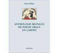 Anthologie bilingue de poésie orale en ladino