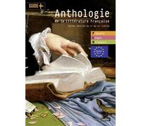 Anthologie de la littérature française: Textes choisis du XIe au XXIe siècle