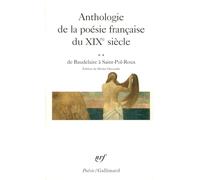 Anthologie de la poésie française du XIXe siècle: Tome 2, De Baudelaire à Saint-Pol-Roux