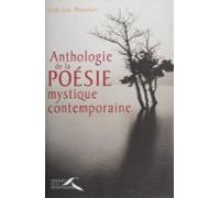 Anthologie De La Poésie Mystique Contemporaine (ebook)