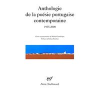 Anthologie de la poésie portugaise contemporaine: 1935-2000