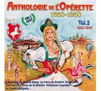 Anthologie De Lopérette - Anthologie de l'Opérette, 1850-1950: Vol. 3, 1927-1934