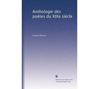 Anthologie des poètes du XIXe siècle