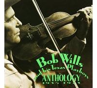 Anthology 1935-1973 by Bob Wills & His Texas Playboys [Music CD]