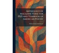 Anthology of Magazine Verse for 1929 and Yearbook of American Poetry